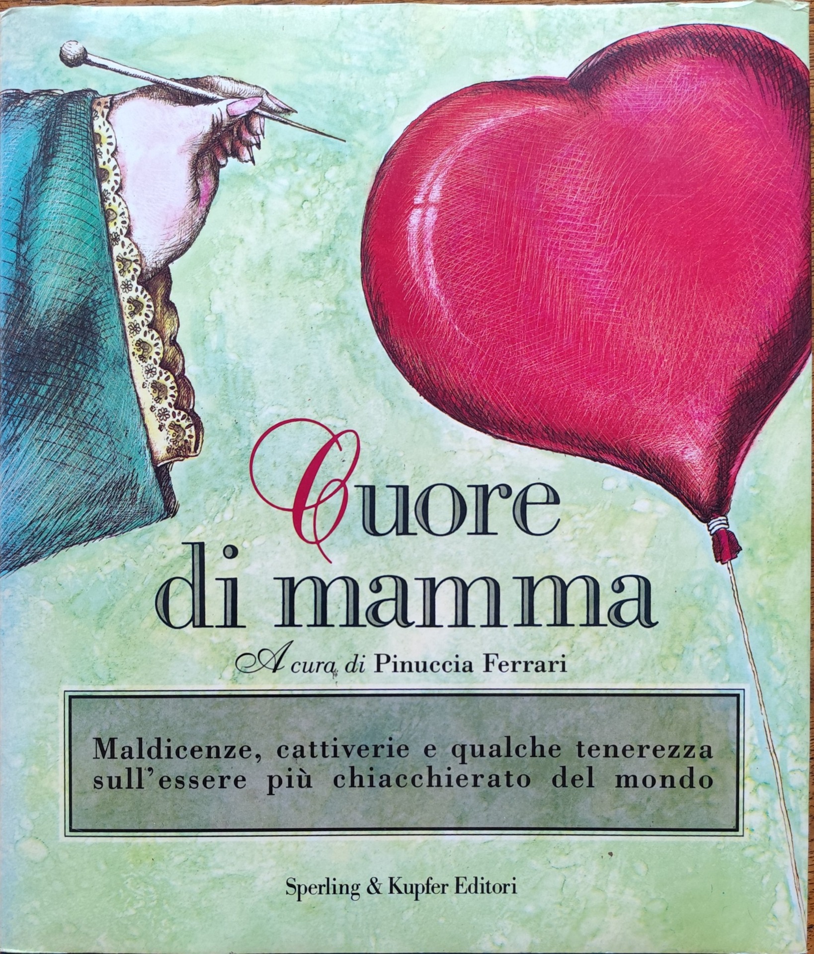 1991 La vera mamma dei sette nani in AAVV Cuore di mamma Sperling & Kupfer Editori, Milano